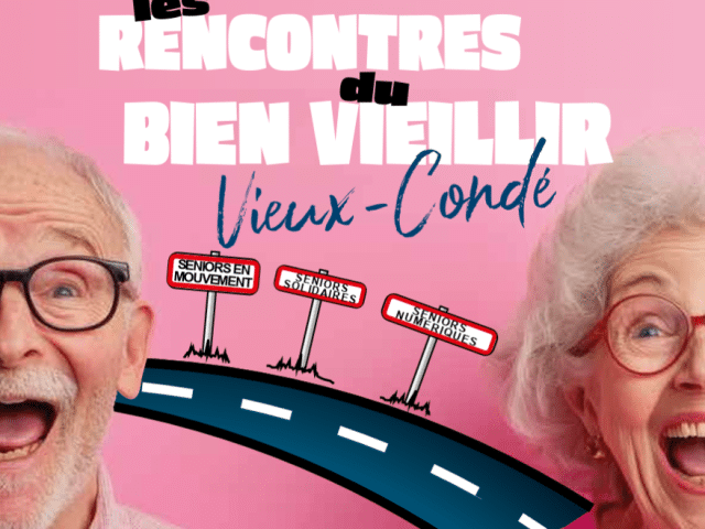 Les Rencontres du Bien Vieillir à Vieux-Condé